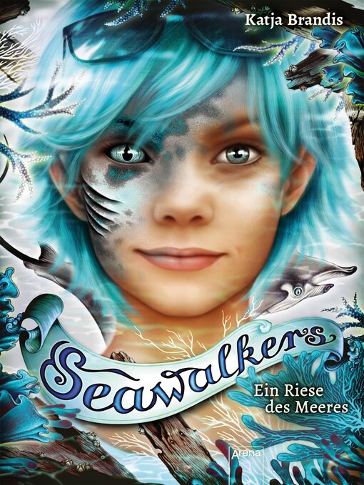 Titeldetails für Seawalkers (4). Ein Riese des Meeres nach Katja Brandis - Warteliste
